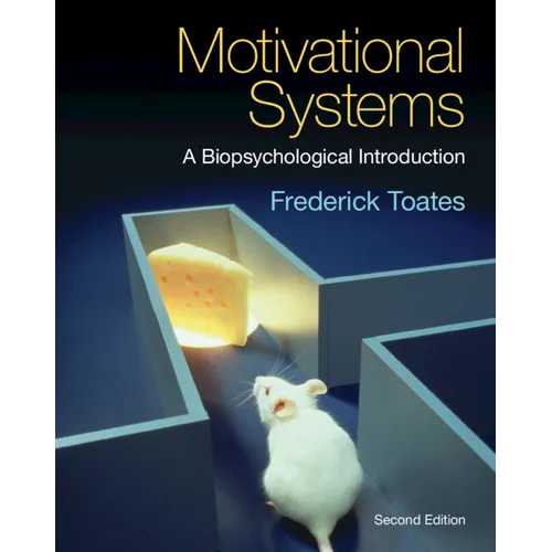 Motivational Systems: A Biopsychological Introduction
