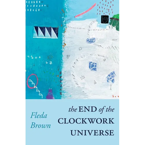 The End of the Clockwork Universe