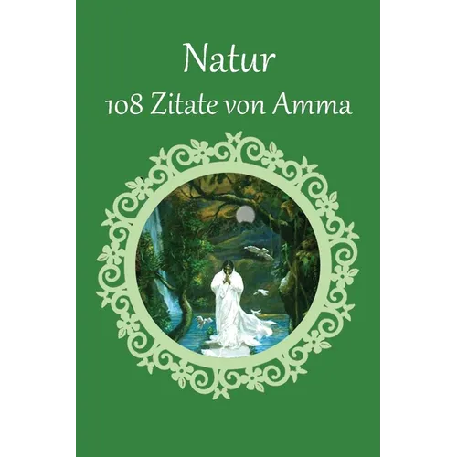 108 Zitate von Amma über die Natur