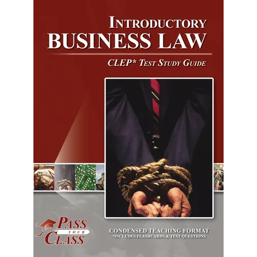 Introductory Business Law CLEP Test Study Guide