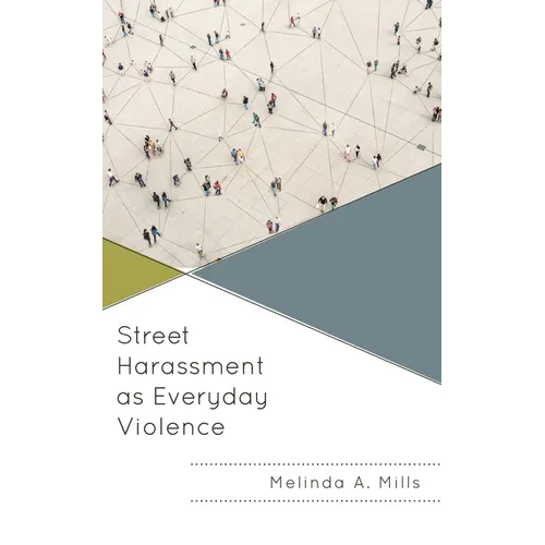 Street Harassment as Everyday Violence