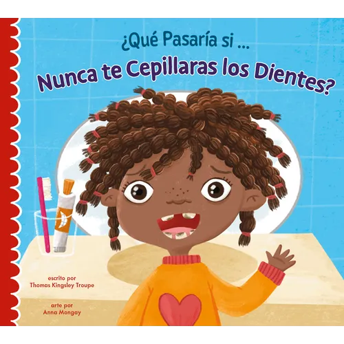 ¿Qué Pasaría Si Nunca Te Lavaras Los Dientes?