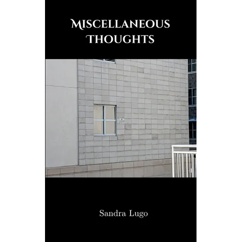 Miscellaneous Thoughts