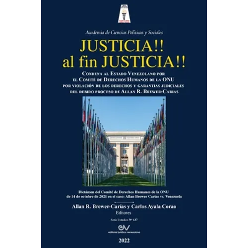 JUSTICIA!! AL FIN, JUSTICIA!! Condena al Estado Venezolano por el Comité de Derechos Humanos de la Organización de las Naciones Unidas por violación d