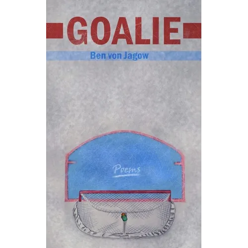 Goalie: Volume 26