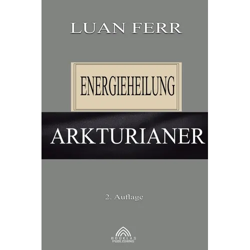 Arkturianer: Energieheilung