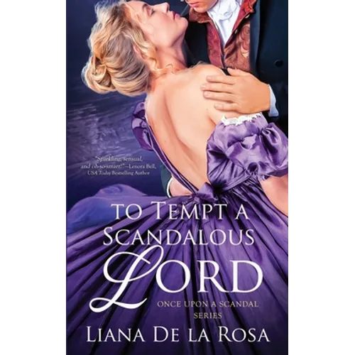 To Tempt A Scandalous Lord