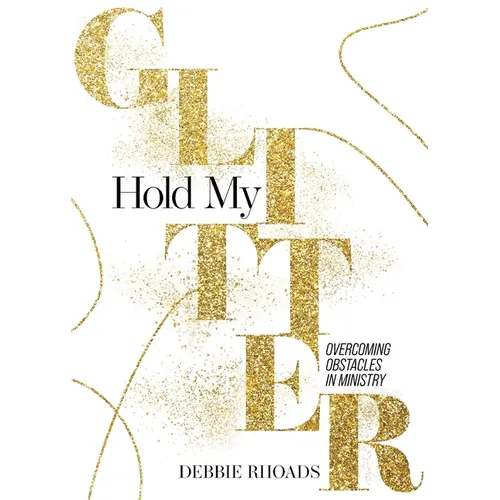 Hold My Glitter