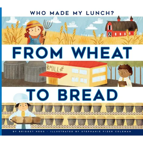 From Wheat to Bread