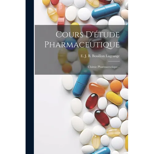 Cours D'étude Pharmaceutique: Chimie Pharmaceutique...