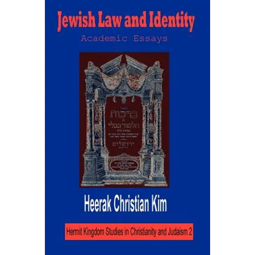 Jewish Law and Identity: Academic Essays