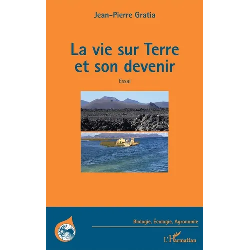 La vie sur terre et son devenir