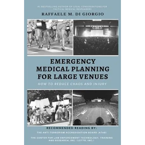 Emergency Medical Planning for Large Venues: How to Reduce Chaos and Injury