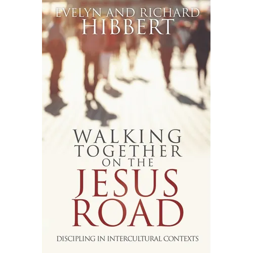Walking together on the Jesus Road: Intercultural Discipling