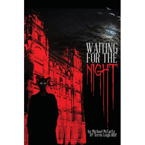 Waiting for the Night