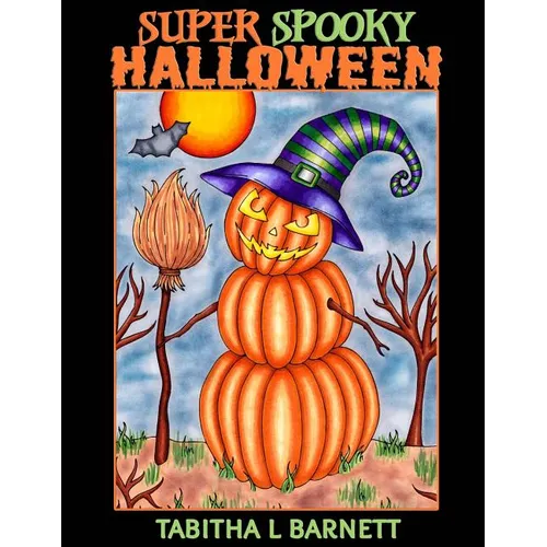 Super Spooky Halloween: Adult Halloween Coloring Book