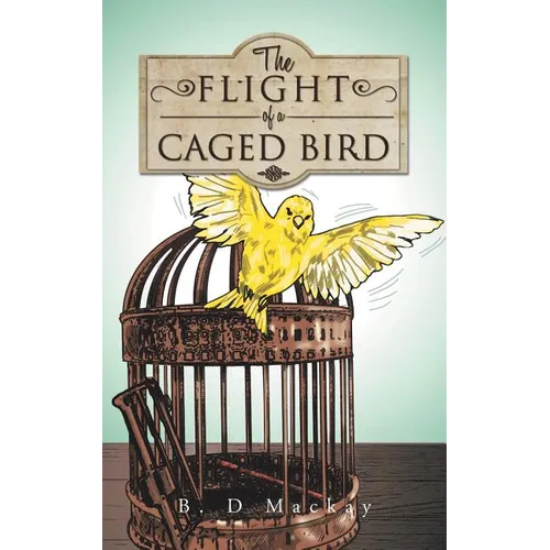 The Flight of a Caged Bird