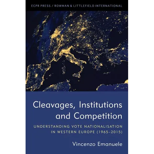 Cleavages, Institutions and Competition: Understanding Vote Nationalisation in Western Europe (1965-2015)