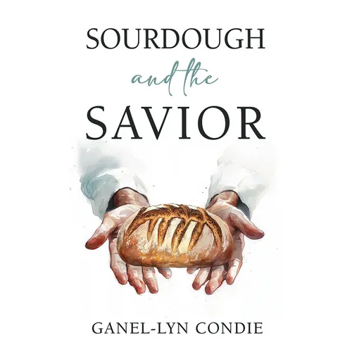Sourdough and the Savior