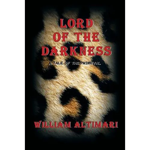 Lord of The Darkness: A Tale of the Primeval