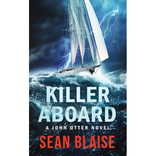 Killer Aboard: A John Otter Novel
