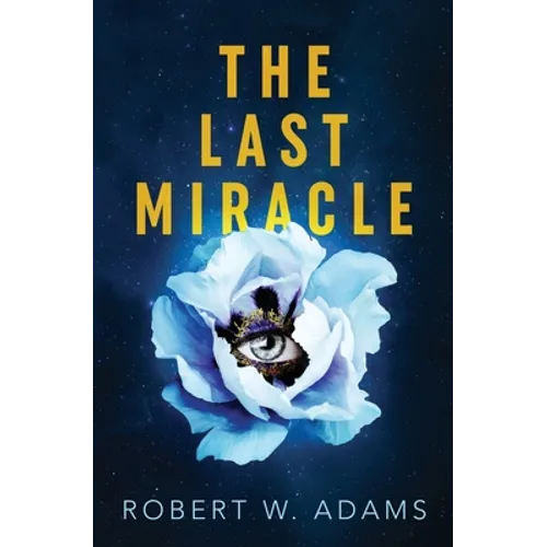 The Last Miracle
