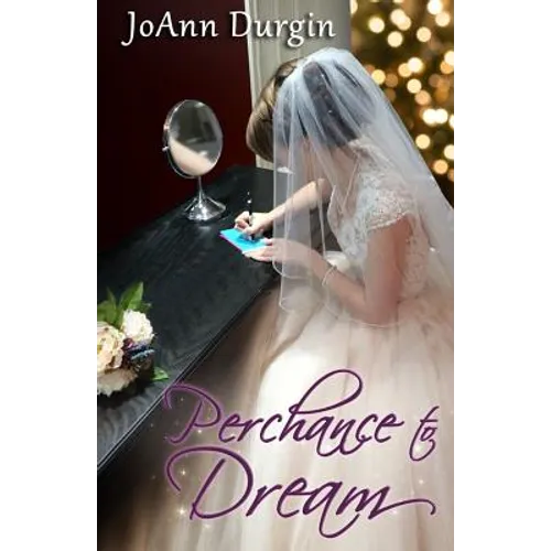 Perchance to Dream