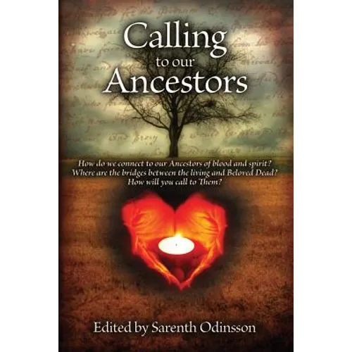 Calling To Our Ancestors
