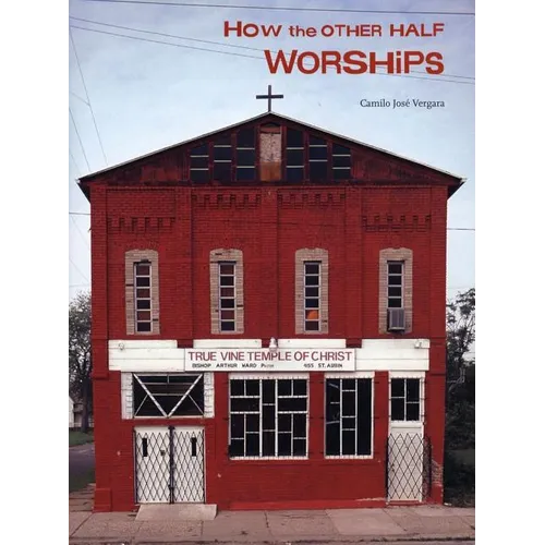 How the Other Half Worships