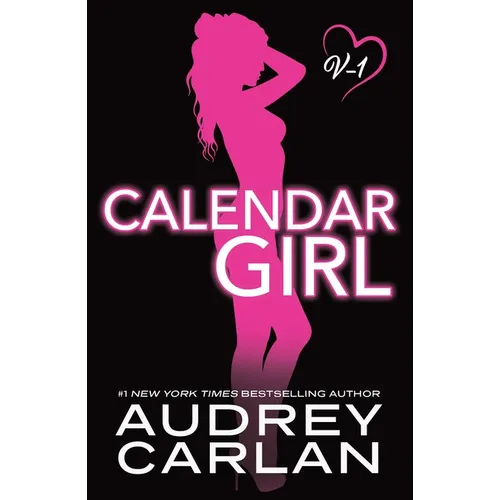 Calendar Girl: Volume One