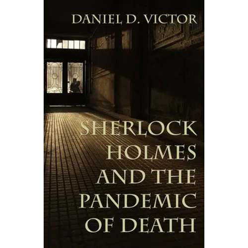 Sherlock Holmes and The Pandemic of Death