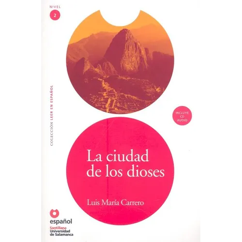 La Ciudad de los Dioses [With CD]