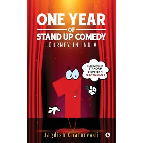One Year of Stand up Comedy: Journey in India