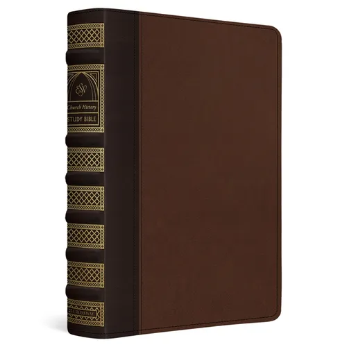ESV Church History Study Bible: Voices from the Past, Wisdom for the Present (Trutone, Brown/Walnut, Timeless Design)