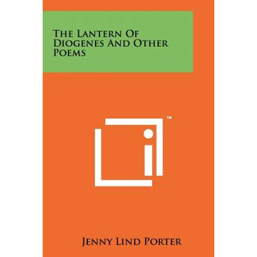 The Lantern of Diogenes and Other Poems