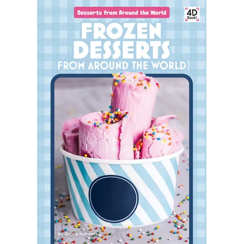 Frozen Desserts from Around the World