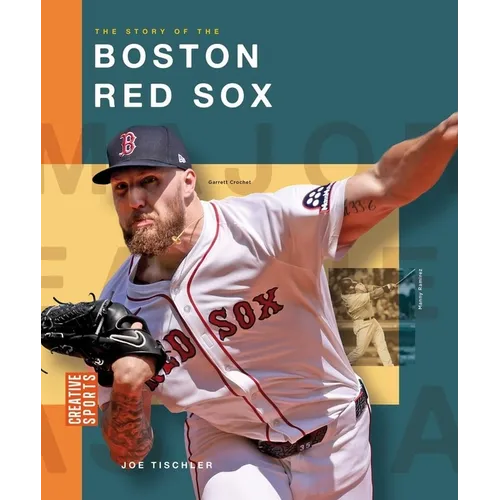 The Story of the Boston Red Sox