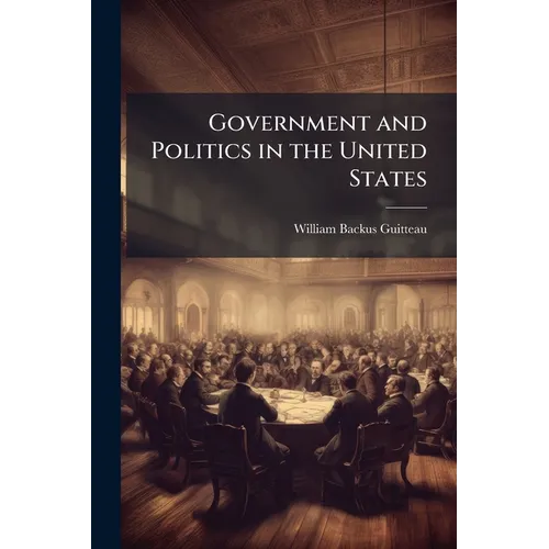 Government and Politics in the United States
