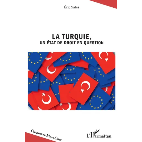 La Turquie, un État de droit en question