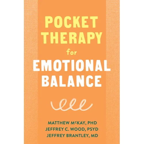 Pocket Therapy for Emotional Balance: Quick Dbt Skills to Manage Intense Emotions