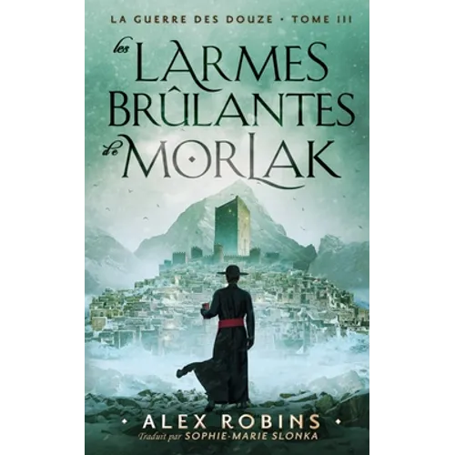 Les Larmes Brûlantes De Morlak