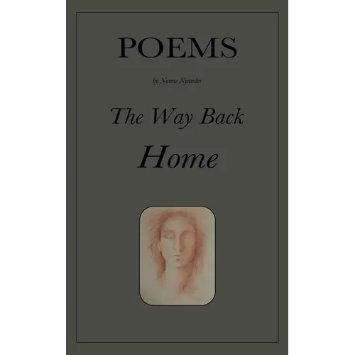 The Way Back Home: Poems