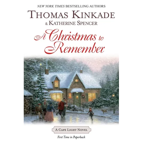 A Christmas To Remember: A Christmas To Remember: A Cape Light Novel