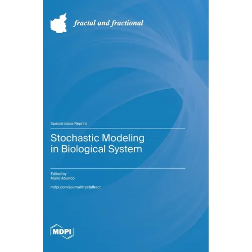 Stochastic Modeling in Biological System