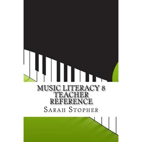 Music Literacy 8 Teacher Reference
