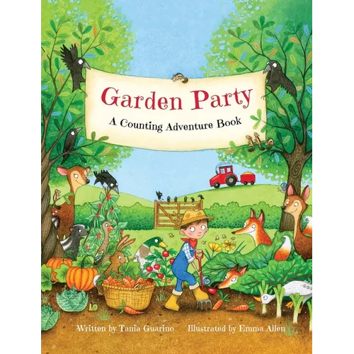 Garden Party: A Counting Adventure Book: A Counting Adventure Book