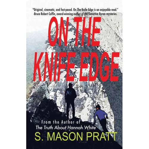 On the Knife Edge