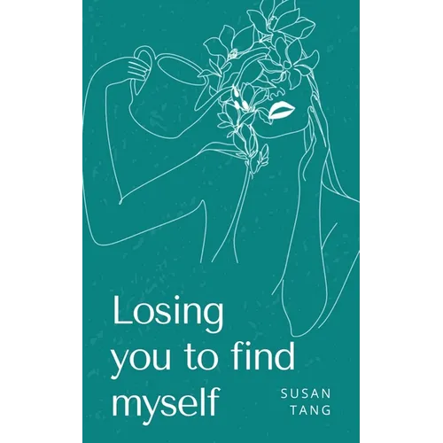Losing you to find myself
