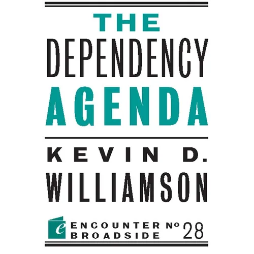The Dependency Agenda