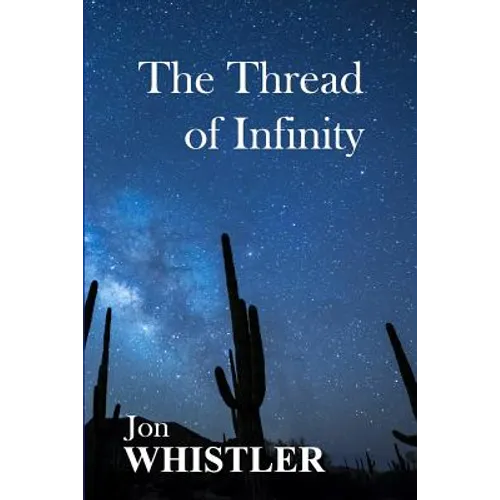 The Thread of Infinity